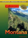 Adventure Guide to Montana